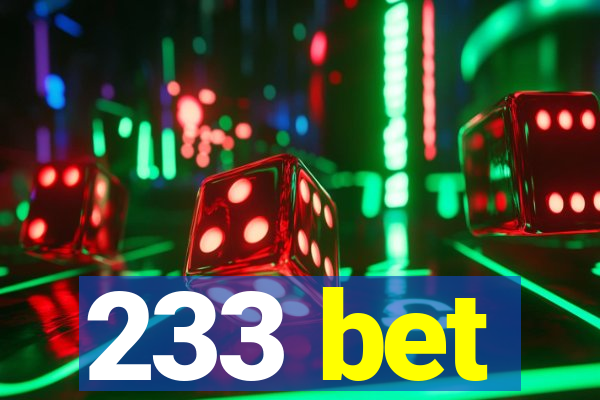 233 bet